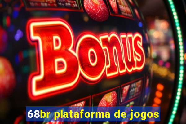 68br plataforma de jogos